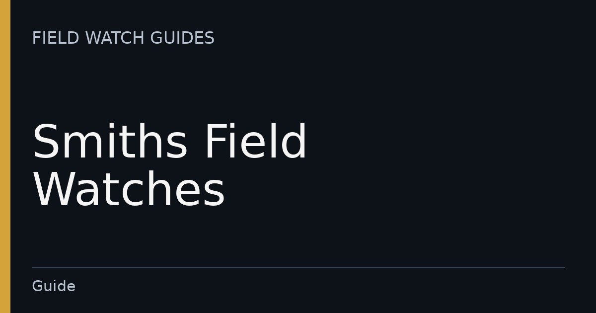 Smiths Field Watches